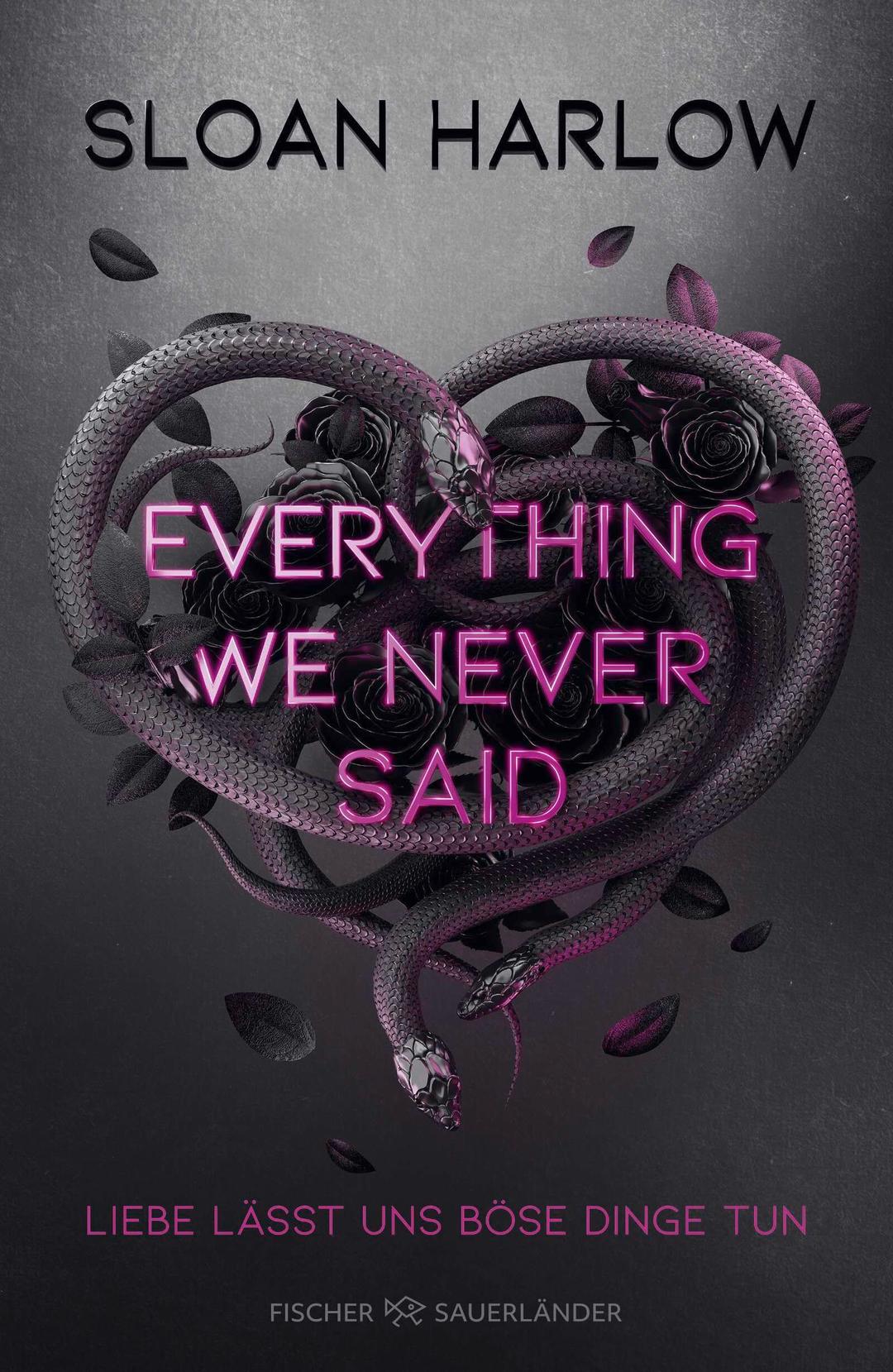 Everything We Never Said – Liebe lässt uns böse Dinge tun: romantic suspense meets dead best friend │ Spannungsgeladener Roman