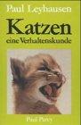 Katzen - eine Verhaltenskunde