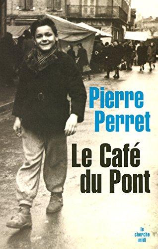 Le Café du Pont : parfums d'enfance