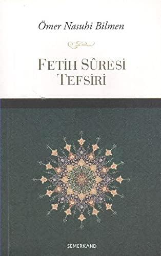 Fetih Suresi Tefsiri