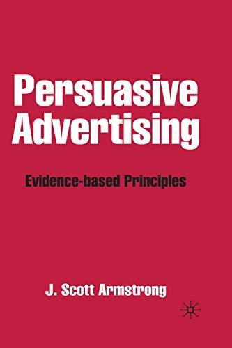 Persuasive Advertising: Evidence-based Principles