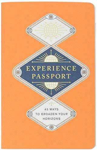 Experience Passport: 45 Ways to Broaden Your Horizons (Record Book)