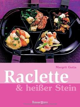 Raclette & heißer Stein: -