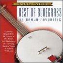 Best Of Bluegrass - 18 Banjo Favorites