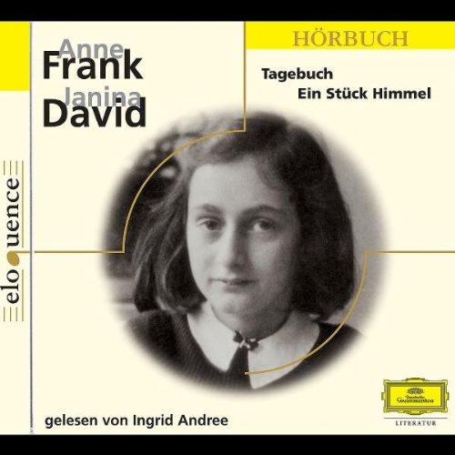 Das Tagebuch der Anne Frank, Ein Stück Himmel