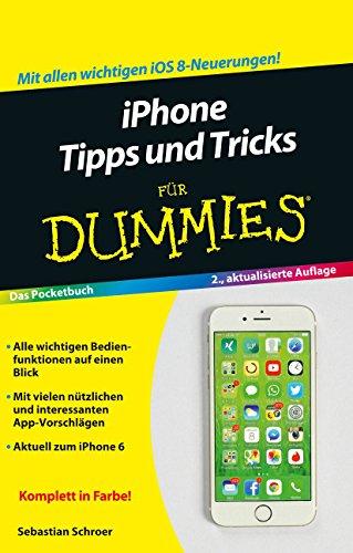 iPhone Tipps und Tricks für Dummies (Fur Dummies)