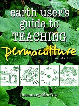 Earth User's Guide to Teaching Permaculture