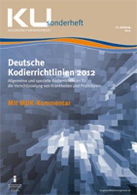 Deutsche Kodierrichtlinien mit MDK-Kommentierung 2012: KU Sonderheft