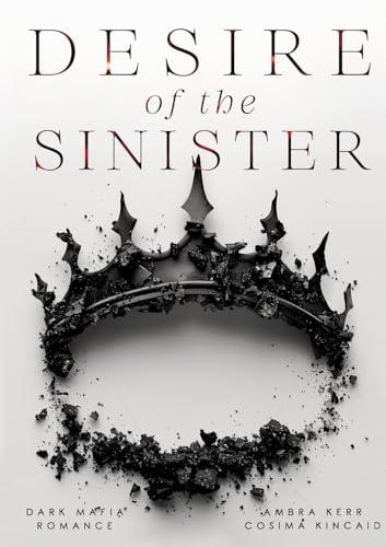 Desire of the Sinister (de Medici Mafia)