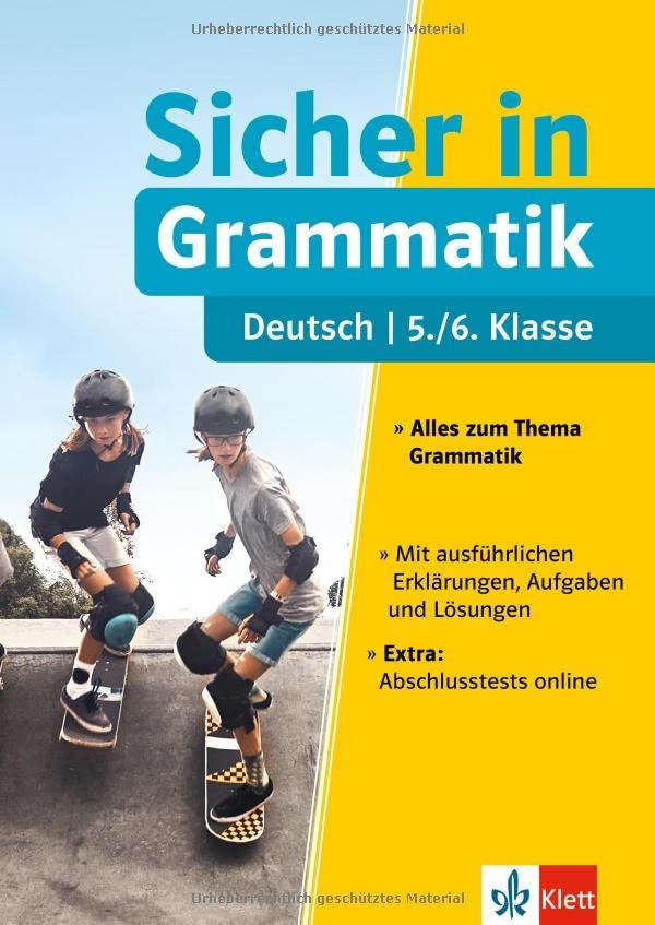 Klett Sicher in Deutsch Grammatik 5./6. Klasse: Alles zum Thema Grammatik