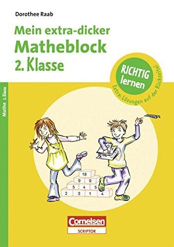 Richtig lernen 2. Schuljahr. Mein extra-dicker Matheblock: Übungsblock