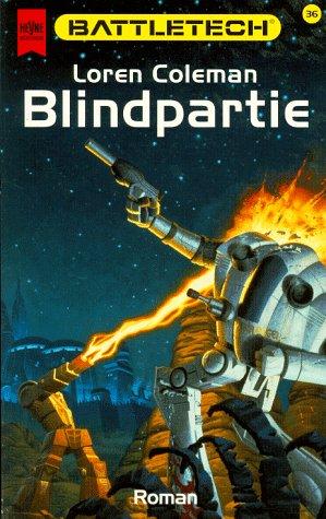 Battletech 36: Blindpartie