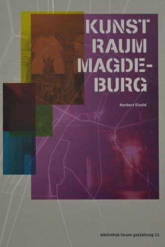 KUNST-RAUM-MAGDEBURG: Bildhauerkunst im öffentlichen Raum der Stadt Magdeburg