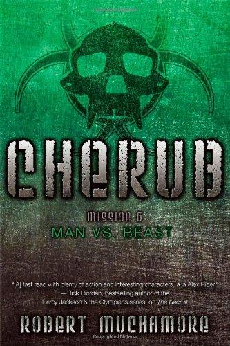 Man vs. Beast (Volume 6) (CHERUB, Band 6)