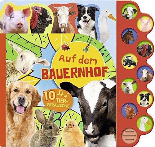 Soundbuch Auf dem Bauernhof: Mit 10 Tiergeräuschen