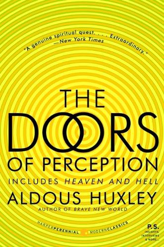 The Doors of Perception and Heaven and Hell