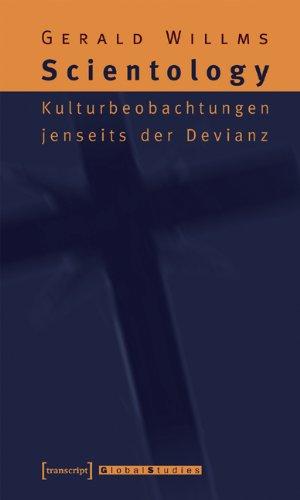 Scientology: Kulturbeobachtungen jenseits der Devianz