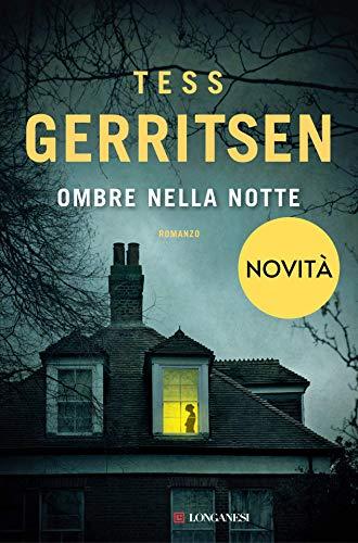 Tess Gerritsen - Ombre Nella Notte (1 BOOKS)