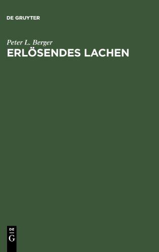 Erlösendes Lachen. Das Komische in der menschlichen Erfahrung