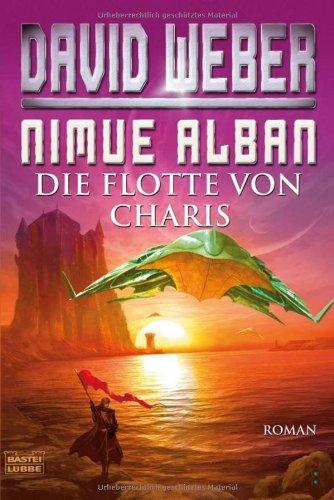 Nimue Alban: Die Flotte von Charis: Nimue Alban, Bd. 4. Roman