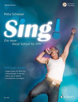 Sing!: Die neue Vocal School für IHN. Band 1. Männerstimmen. Ausgabe mit CD.