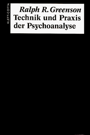 Technik und Praxis der Psychoanalyse