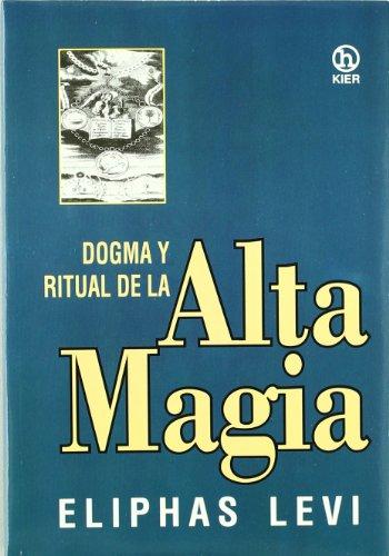 Dogma y ritual de la alta magia (Hecate)