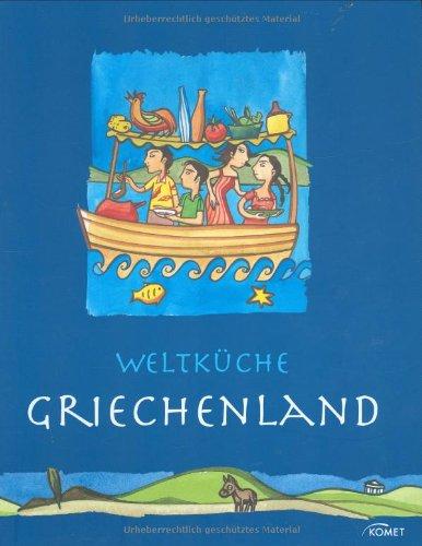 Weltküche Griechenland