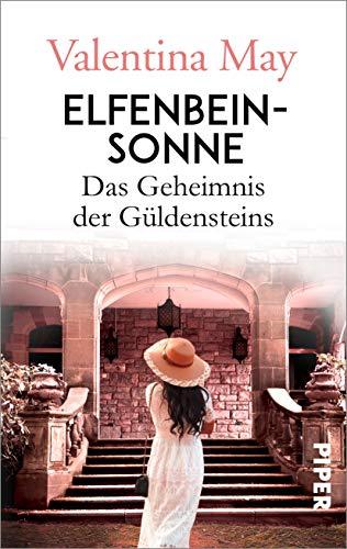 Elfenbeinsonne: Das Geheimnis der Güldensteins (Die Schmuckmacher-Dynastie, Band 1)