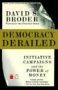 Democracy Derailed: Initiative Campaigns and the Power of Money