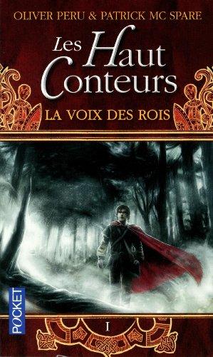 Les Haut-Conteurs. Vol. 1. La voix des rois