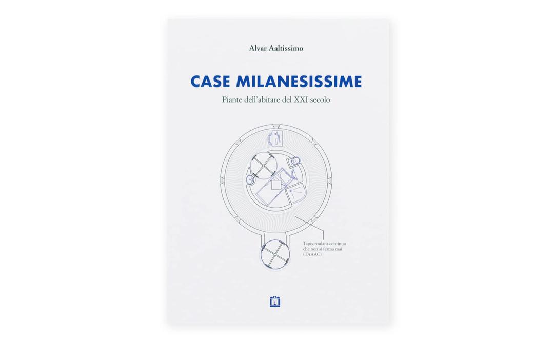 Case milanesissime. Piante dell'abitare del XXI secolo