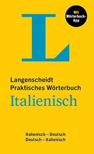 Langenscheidt Praktisches Wörterbuch Italienisch: Italienisch-Deutsch / Deutsch-Italienisch mit Wörterbuch-App