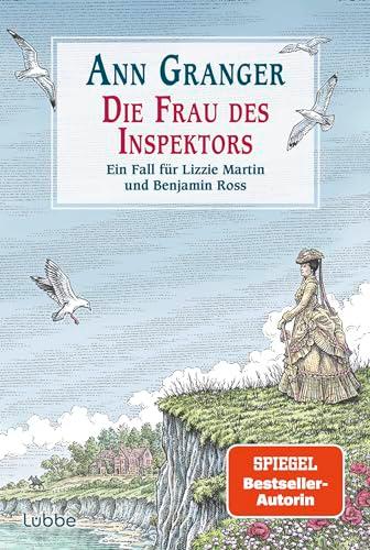 Die Frau des Inspektors: Ein Fall für Lizzie Martin und Benjamin Ross. Ein Krimi aus dem viktorianischen England (Viktorianische Krimis, Band 8)