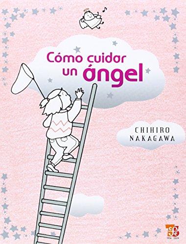 Como Cuidar un Angel (Especiales de a la Orilla del Viento)