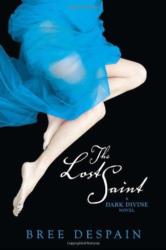 The Lost Saint: A Dark Divine Novel (Dark Divine (Cloth))