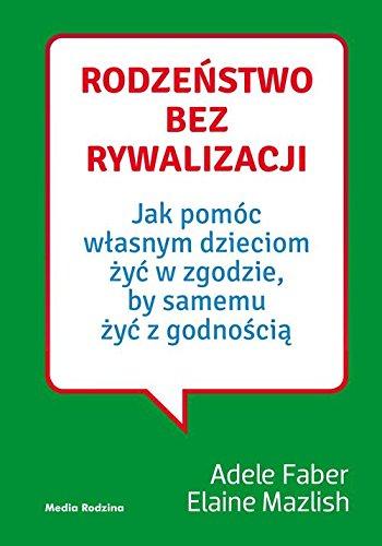 Rodzenstwo bez rywalizacji