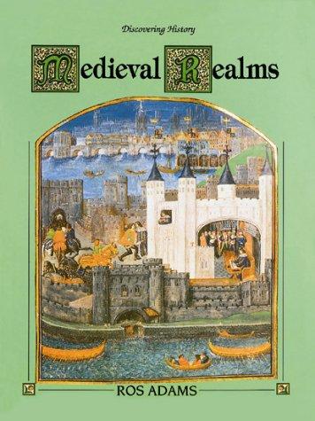 Medieval Realms (Discovering History)