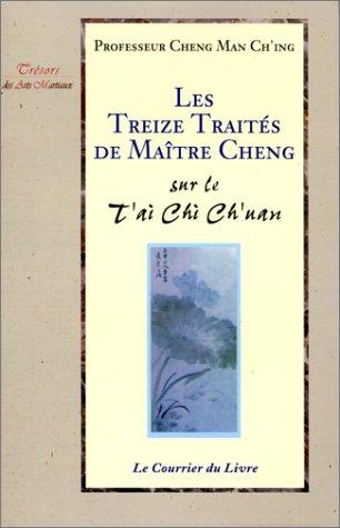 Les treize traités sur le t'ai chi ch'uan