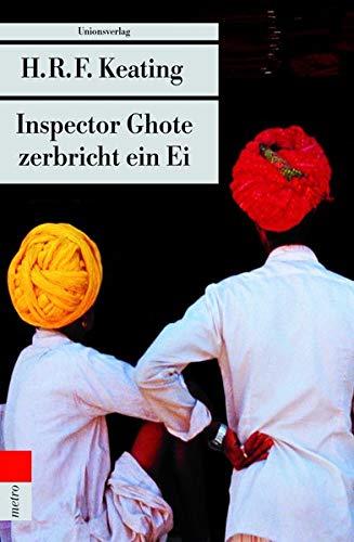 Inspector Ghote zerbricht ein Ei (Unionsverlag Taschenbücher)