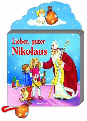 Lieber, guter Nikolaus