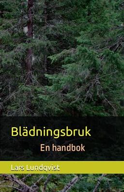 Blädningsbruk: En handbok