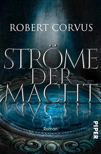 Ströme der Macht: Roman (Gezeiten der Macht, Band 2)