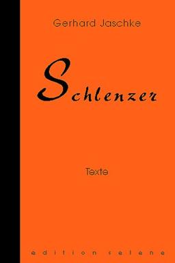 schlenzer: texte