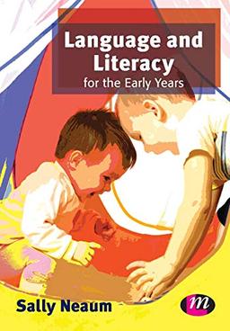 Language and Literacy for the Early Years (Early Childhood Studies Series)