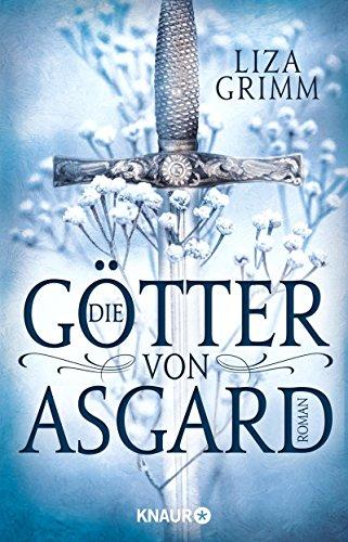 Die Götter von Asgard: Roman