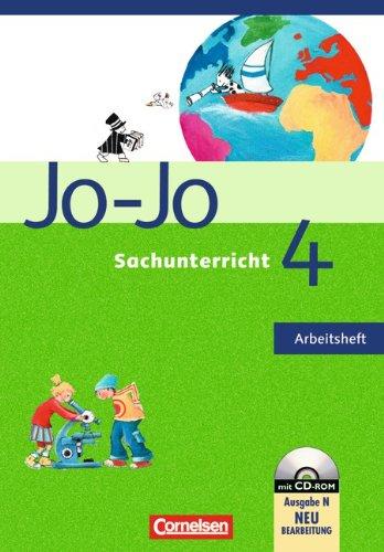 Jo-Jo Sachunterricht - Ausgabe N: 4. Schuljahr - Bremen und Niedersachsen - Arbeitsheft mit CD-ROM