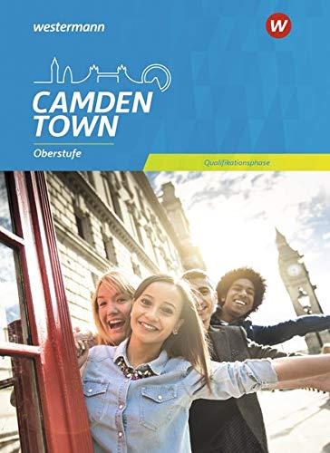 Camden Town Oberstufe / Lehrwerk für den Englischunterricht in der Sekundarstufe II - Allgemeine Ausgabe 2018: Camden Town Oberstufe - Allgemeine ... II: Schülerband Qualifikationsphase