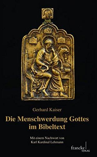 Die Menschwerdung Gottes im Bibeltext