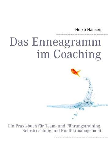 Das Enneagramm im Coaching: Ein Praxisbuch